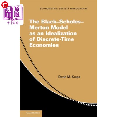 海外直订Black-Scholes-Merton Model as an Idealization of... 离散时间经济的理想布莱克-斯科尔斯-默顿模型