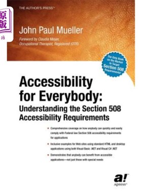 海外直订Accessibility for Everybody: Understanding the Section 508 Accessibility Require 人人可访问性:理解第508节可