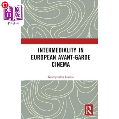 海外直订Intermediality in European Avant-garde Cinema 欧洲前卫电影的中间性