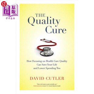 Health Low Quality Care How 质量治疗 and Can Your Focusing Life Cure 海外直订医药图书The 如何关 Save