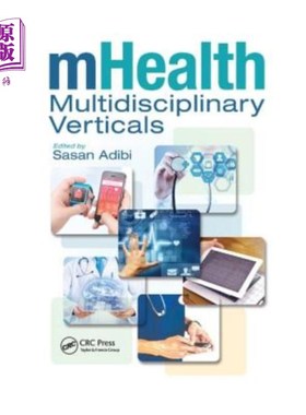 海外直订医药图书Mhealth Multidisciplinary Verticals 移动健康多学科垂直领域