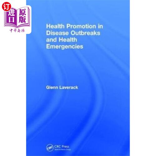 海外直订医药图书Health Promotion in Disease Outbreaks and Health... 疾病暴发和突发卫生事件中的健康促进