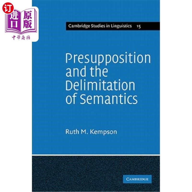 海外直订Presupposition and the Delimitation of Semantics 预设与语义学的界定