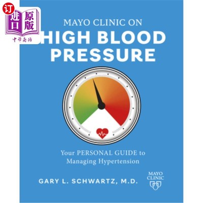 海外直订医药图书Mayo Clinic on High Blood Pressure: Your Personal Guide to Managing Hypertension 梅奥诊所的高血压: