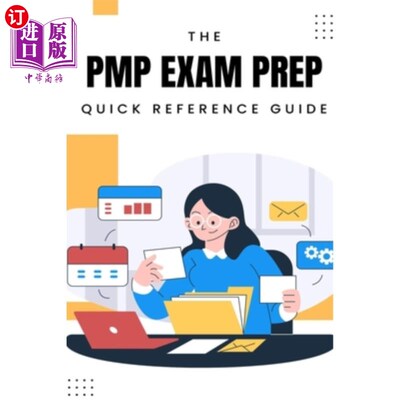 海外直订PMP Exam Prep: Quick Reference Guide PMP考试准备:快速参考指南