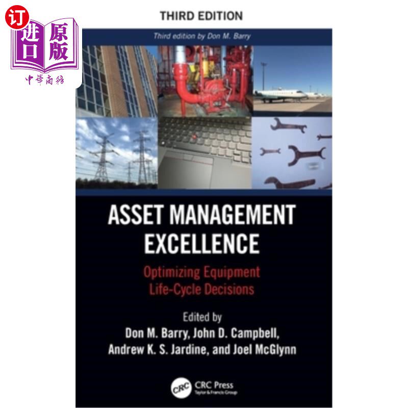 海外直订Asset Management Excellence: Optimizing Equipment Life-Cycle Decisions Asset Management Exc