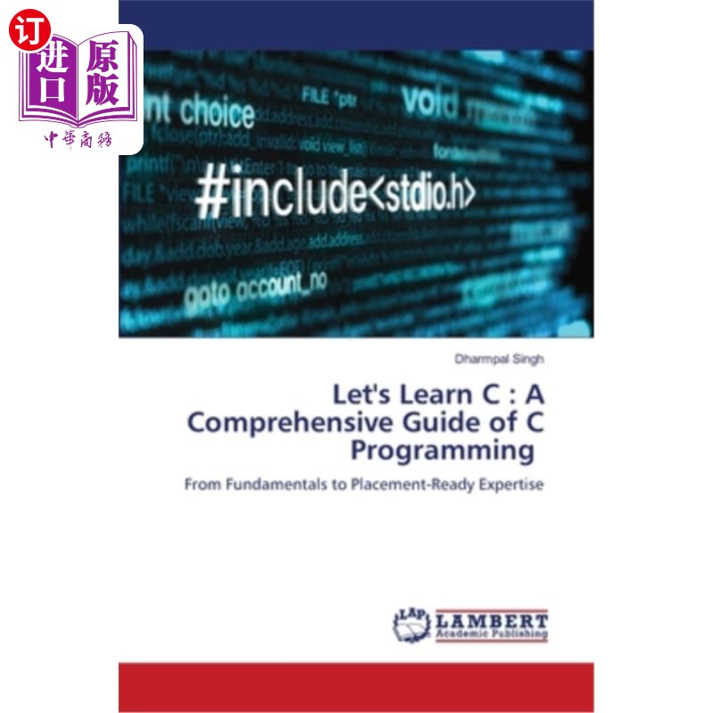 海外直订Let's Learn C: A Comprehensive Guide of C Programming 让我们学习C: C编程的综合指南