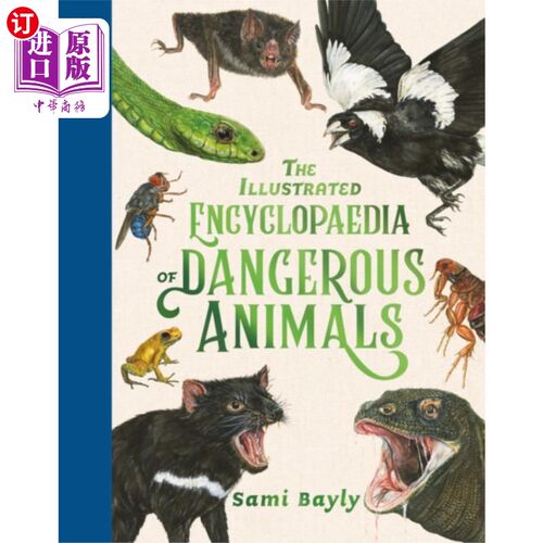 海外直订Illustrated Encyclopaedia of Dangerous Animals 危险动物图解百科全书