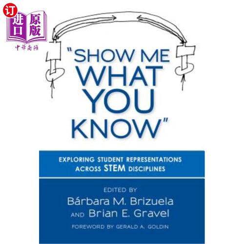 海外直订Show Me What You Know: Exploring Student Representations Across STEM Disciplines 告诉我你知道什么:探索STEM