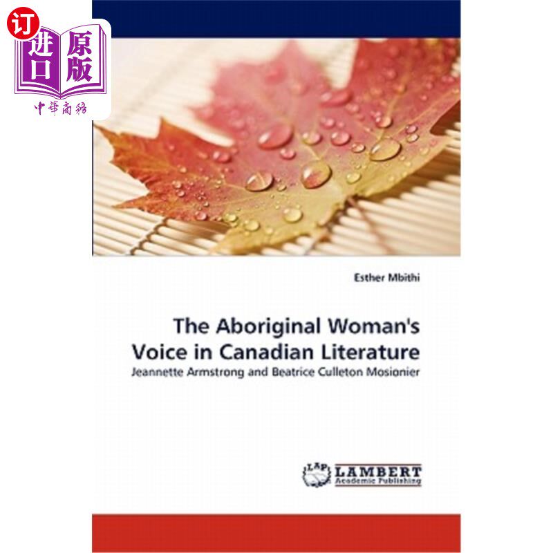 海外直订The Aboriginal Woman's Voice in Canadian Literature 加拿大文学中原住民女性的声音
