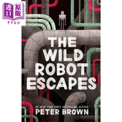预售 荒野机器人2 大字版 Large Print 凯迪克奖 The Wild Robot Escapes 英文原版 Peter Brown 荒岛机器人的逃跑计划【中商原版?