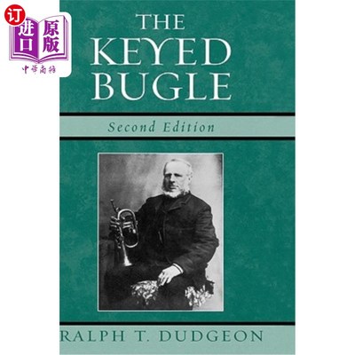 海外直订The Keyed Bugle 按键号角，第2版