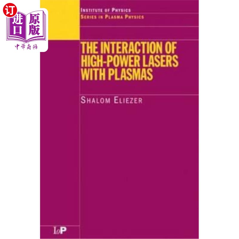 海外直订The Interaction of High-Power Lasers with Plasmas 高功率激光与等离子体的相互作用