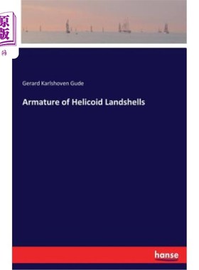 海外直订Armature of Helicoid Landshells 螺旋形陆壳的电枢