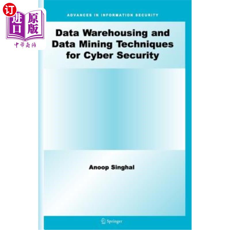 海外直订Data Warehousing and Data Mining Techniques for Cyber Security 安全中的数据仓库和数据挖掘技术