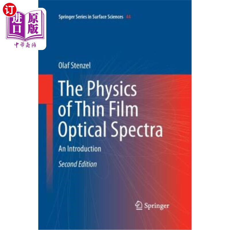 海外直订The Physics of Thin Film Optical Spectra: An Introduction 薄膜光谱的物理学