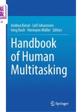 海外直订Handbook of Human Multitasking 人类多任务处理手册