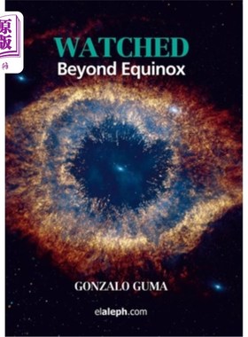 海外直订Watched: Beyond Equinox 守望：超越春分