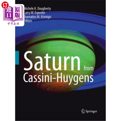 海外直订Saturn from Cassini-Huygens 卡西尼-惠更斯号发射的土星