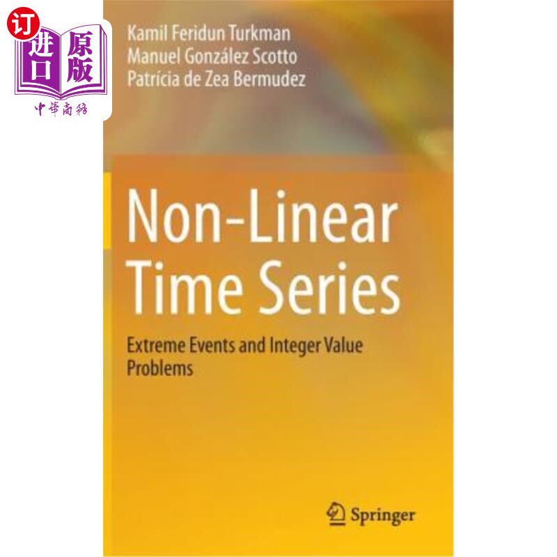 海外直订Non-Linear Time Series: Extreme Events and Integer Value Problems 非线性时间序列：极端事件和整数值问题