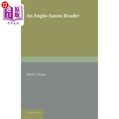 海外直订Anglo-Saxon Reader 盎格鲁-撒克逊读者