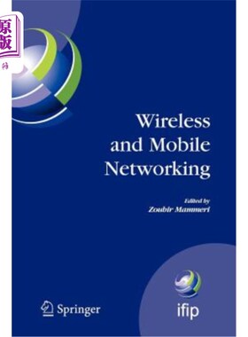 海外直订Wireless and Mobile Networking: Ifip Joint Conference on Mobile Wireless Communi 无线和移动:Ifip移动无