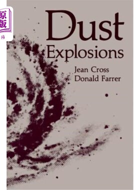 海外直订Dust Explosions 粉尘爆炸