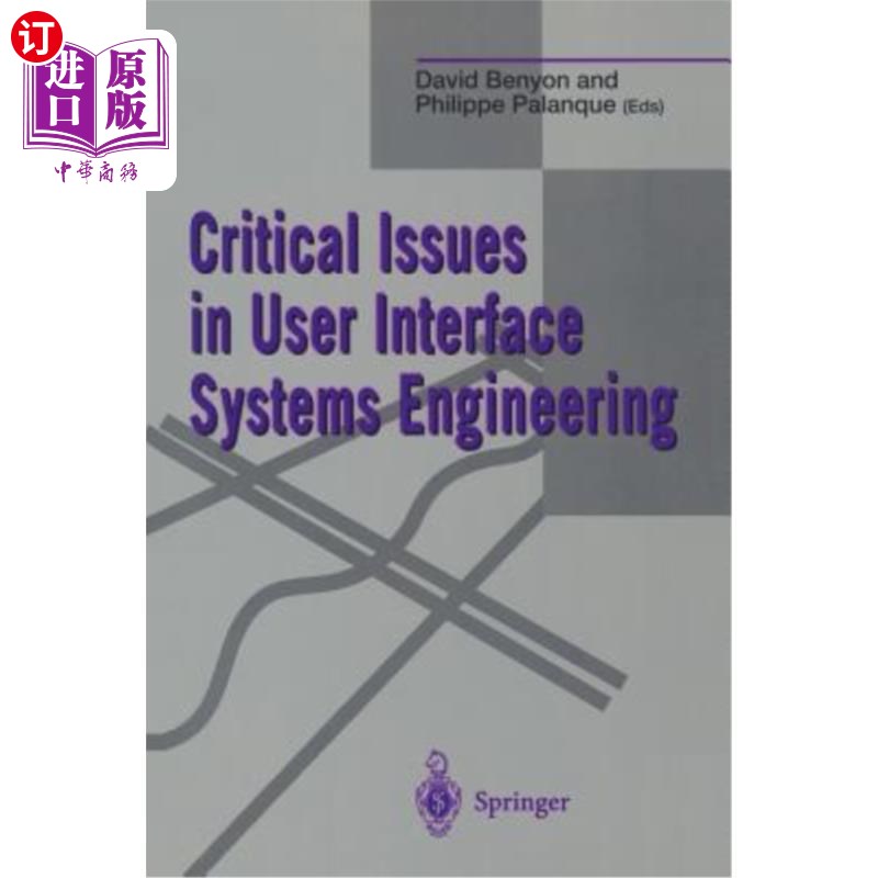 海外直订Critical Issues in User Interface Systems Engineering