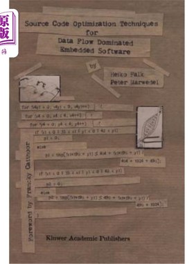 海外直订Source Code Optimization Techniques for Data Flow Dominated Embedded Software 数据流主导的嵌入式软件的源代