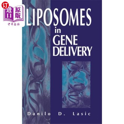 海外直订医药图书Liposomes in Gene Delivery 基因传递中的脂质体