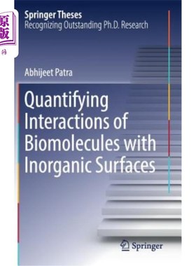 海外直订Quantifying Interactions of Biomolecules with Inorganic Surfaces 量化生物分子与无机表面的相互作用