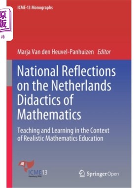海外直订National Reflections on the Netherlands Didactics of Mathematics: Teaching and L 荷兰数学教学的民族反思:现实数
