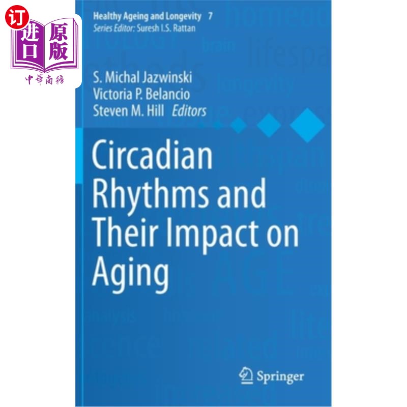 海外直订医药图书Circadian Rhythms and Their Impact on Aging昼夜节律及其对衰老的影响