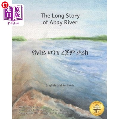 海外直订The Long Story of Abay River: Life-Giving Headwaters of the Nile in English and  阿拜河的漫长故事:英语和阿