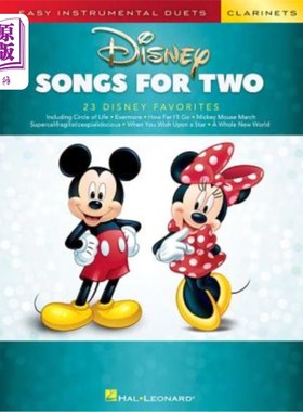 海外直订Disney Songs for Two Clarinets: Easy Instrumental Duets 迪斯尼歌曲为两个单簧管:简单的器乐二重奏