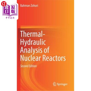 海外直订Thermal-Hydraulic Analysis of Nuclear Reactors 核反应堆的热工水力分析