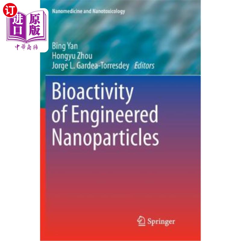 海外直订Bioactivity of Engineered Nanoparticles 工程纳米粒子的生物活性