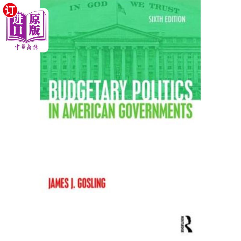 海外直订Budgetary Politics in American Governments 美国政府的预算政治