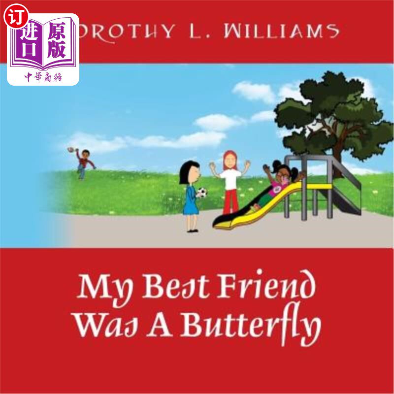 海外直订My Best Friend Was a Butterfly 我最好的朋友是一只蝴蝶