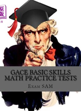 海外直订Gace Basic Skills Math Practice Test: Study Guide with 3 Practice Gace Tests for Gace基本技能数学实践考试：