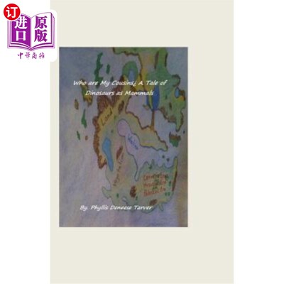 海外直订Who Are My Cousins a Tale of Dinosaurs as Mammals! 谁是我的表亲？恐龙是哺乳动物的故事！