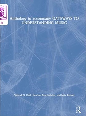 海外直订Anthology to accompany GATEWAYS TO UNDERSTANDING... 选集陪伴网关理解音乐