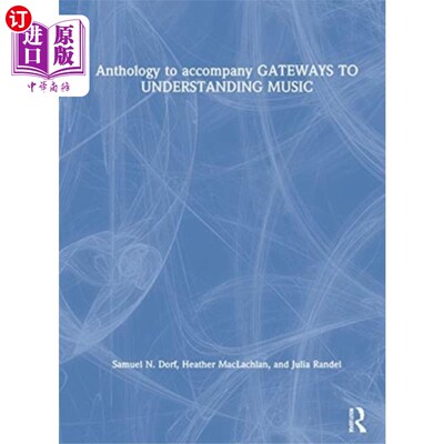 海外直订Anthology to accompany GATEWAYS TO UNDERSTANDING... 选集陪伴网关理解音乐