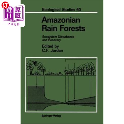 海外直订Amazonian Rain Forests: Ecosystem Disturbance and Recovery 亚马逊雨林:生态系统扰动与恢复