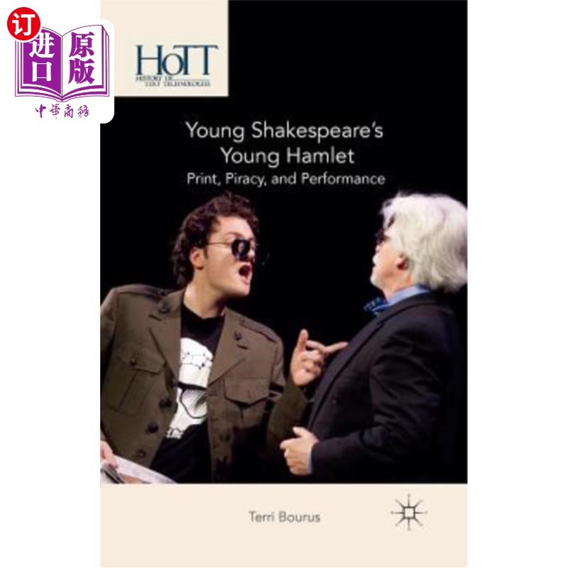 海外直订Young Shakespeare's Young Hamlet: Print, Piracy, and Performance 少年莎士比亚的《少年哈姆雷特》:印刷、盗版
