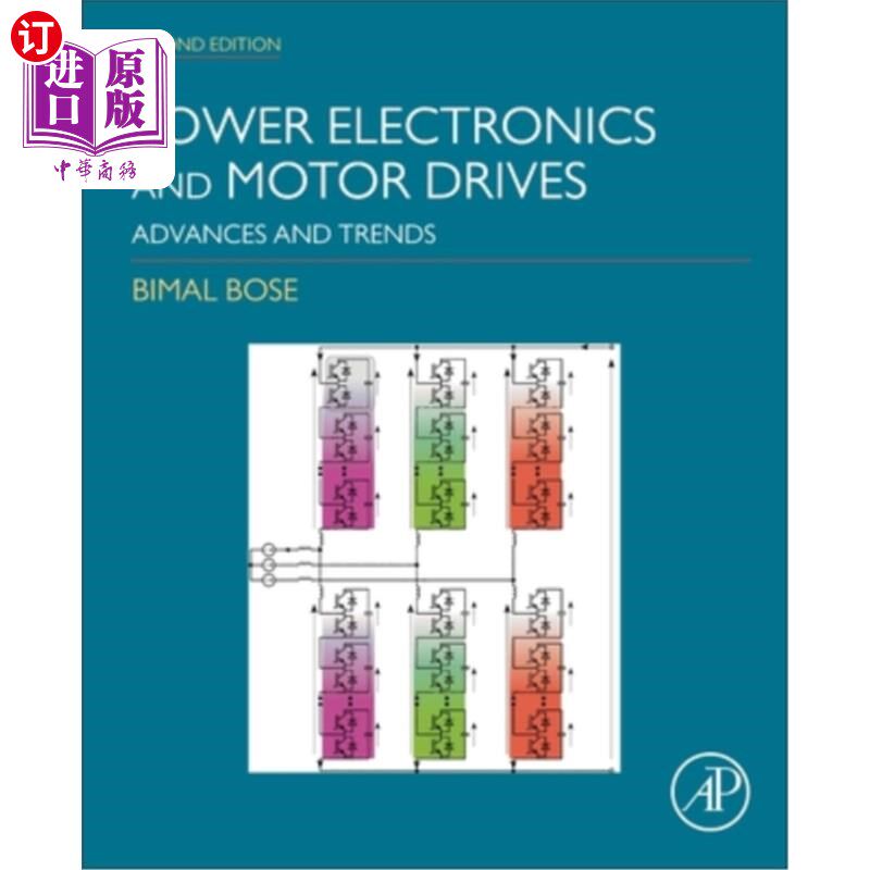 海外直订Power Electronics and Motor Drives: Advances and Trends 电力电子与电机驱动:进展与趋势