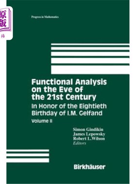 海外直订Functional Analysis on the Eve of the 21st Century: In Honor of the Eightieth Bi 21世纪前夜的功能分析：纪念