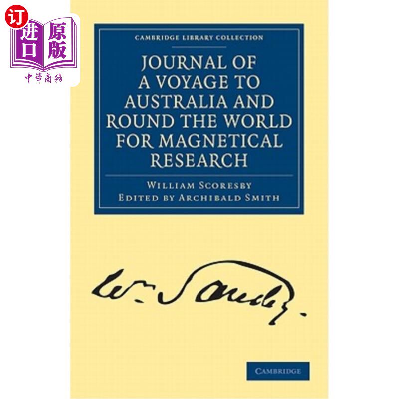 海外直订Journal of a Voyage to Australia, and Round the World for Magnetical Research 去澳大利亚和环游世界进行磁学