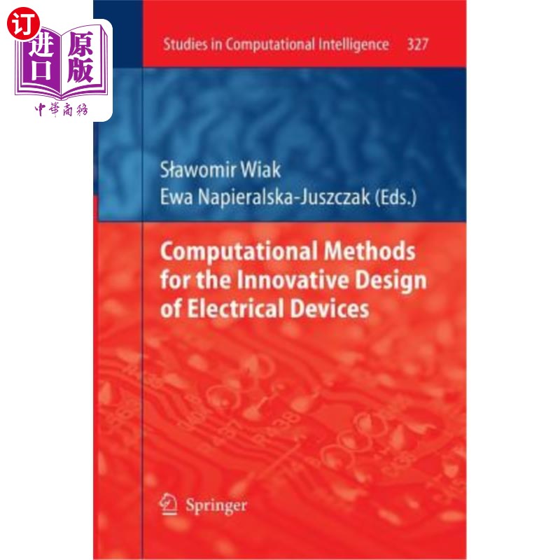 海外直订Computational Methods for the Innovative Design of Electrical Devices 电气设备创新设计的计算方法