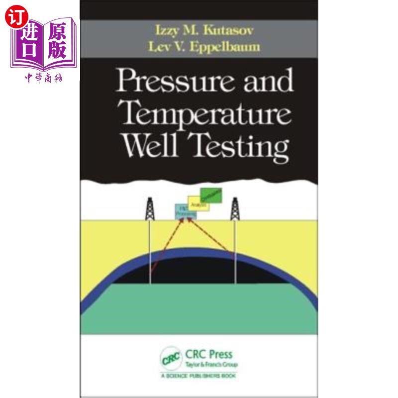 海外直订Pressure and Temperature Well Testing 压力和温度试井